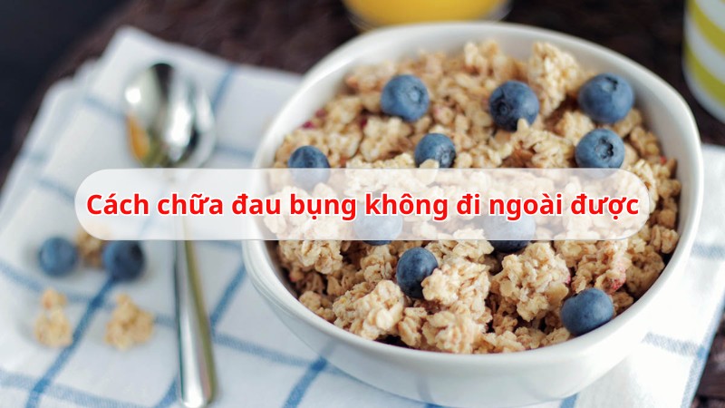 Hướng dẫn cách chữa đau bụng không đi ngoài được hiệu quả